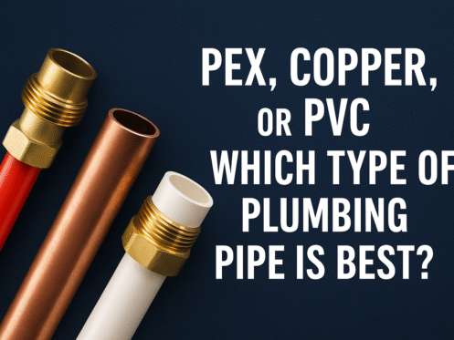 Three plumbing pipes—PEX, copper, and PVC—stand vertically on a dark background. Bold white text beside them asks, "PEX, copper, or PVC: Which type of plumbing pipe is best?. | High 5 Plumbing, Heating & Cooling